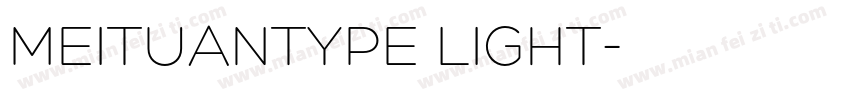 MEITUANTYPE LIGHT字体转换